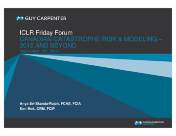 ICLR Friday Forum CANADIAN CATASTROPHE RISK & MODELING - 2012 AND BEYOND