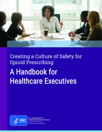 Creating A Culture Of Safety For Opioid Prescribing: A .