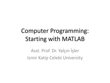 Computer Programming: Starting With MATLAB