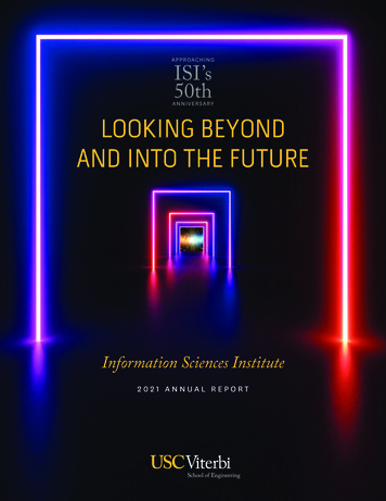 LOOKING BEYOND AND INTO THE FUTURE - Isi.edu