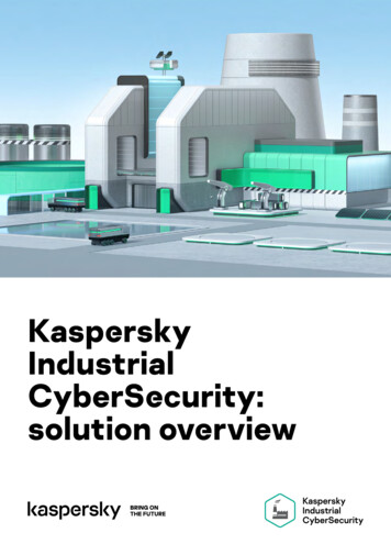 Kaspersky Industrial CyberSecurity: Solution Overview 2018