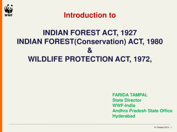 Introduction To INDIAN FOREST ACT, 1927 INDIAN FOREST .
