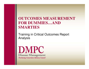 OUTCOMES MEASUREMENT FOR DUMMIES AND SMARTIES