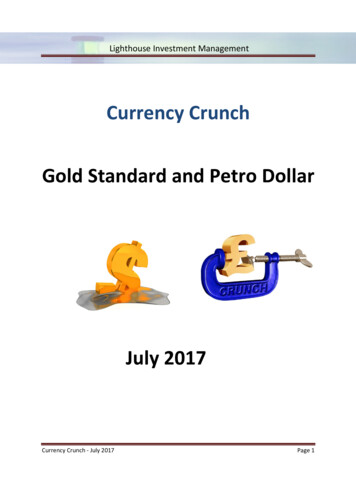 Currency Crunch Gold Standard And Petro Dollar