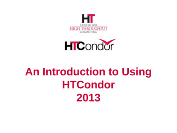 An Introduction To Using HTCondor 2013
