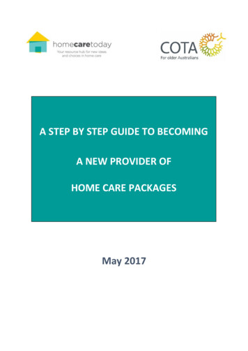 A Step By Step Guide To Becoming A New Provider Of Home Care Packages .