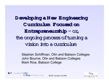 Developing A New Engineering Curriculum Focused On Entrepreneurshi P .