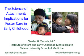 The Science Of Attachment: Implications For Foster Care In