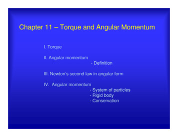 Chapter 11 – Torque And Angular Momentum