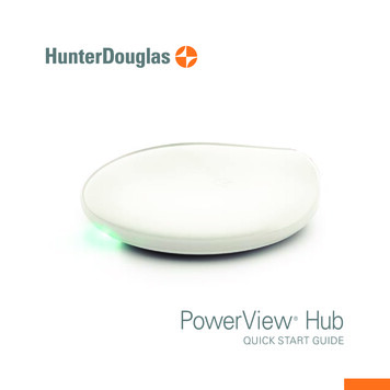 PowerView Hub Guide - Hunter Douglas