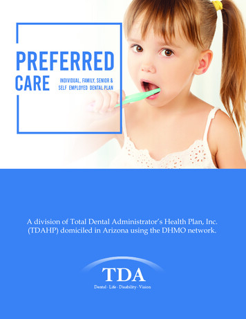 CARE SELf EmPLoyEd DENtAL PLAN INdIVIdUAL, FAmILy . - TDA Dental Home
