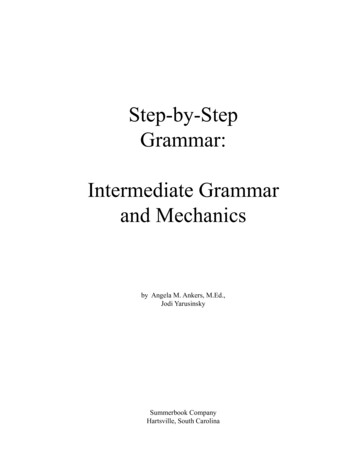 Step-by-Step Grammar: Intermediate Grammar And 