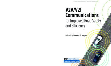 V2V/V2I Communications V2V/V2I For Improved Road Safety .