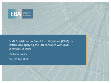 Draft Guidelines On Credit Risk Mitigation (CRM) For Institutions .
