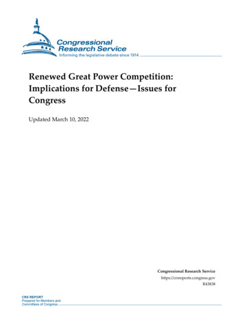 Renewed Great Power Competition: Implications For Defense .