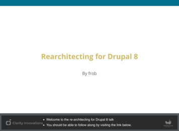 Rearchitecting For Drupal 8