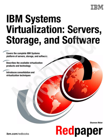 IBM Systems Virtualization: Servers, Storage, And Software