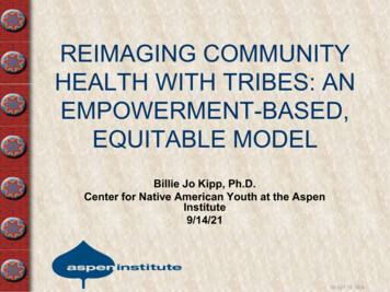 Reimaging Community Health With Tribes: An Empowerment-based, Equitable .