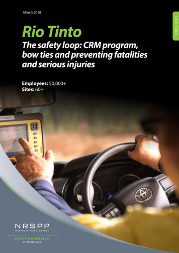 CASE STUDY The Safety Loop: CRM Program, Bow Ties And Preventing .