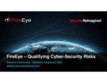 FireEye - Qualifying Cyber-Security Risks - THE INNOVATION GROUP