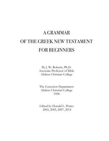 A GRAMMAR OF THE GREEK NEW TESTAMENT FOR 