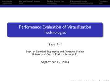 Performance Evaluation Of Virtualization Technologies