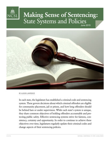 Making Sense Of Sentencing: State Systems And Policies