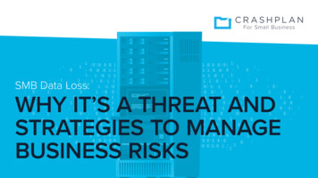 SMB Data Loss: WHY IT'S A THREAT AND STRATEGIES TO MANAGE BUSINESS RISKS