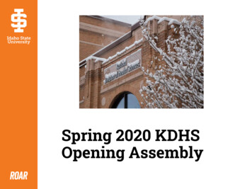 Spring 2020 KDHS Opening Assembly - Idaho State University