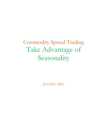 Commodity Spread Trading Take Advantage Of Seasonality