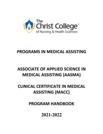PROGRAMS IN MEDICAL ASSISTING ASSOCIATE OF APPLIED . - The Christ College