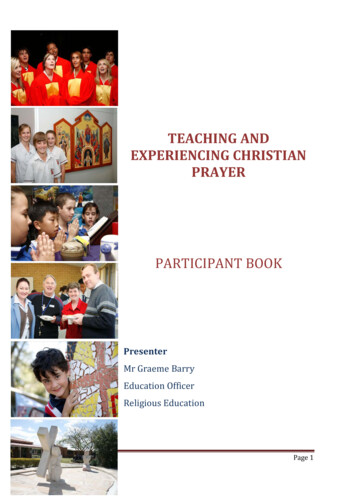 TEACHING AND EXPERIENCING CHRISTIAN PRAYER