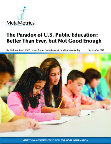 The Paradox Of U.S. Public Education: Better Than Ever .