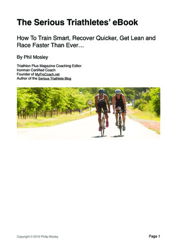 The Serious Triathletes’ EBook - Phil Mosley: Training .
