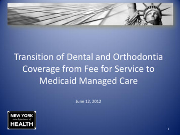 Transition Of Dental Coverage From Fee For Service (FFS .