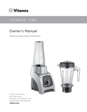 Vitamix S55 Owner's Manual - Fante's