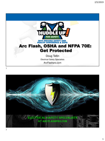 Arc Flash, OSHA And NFPA 70E: Get Protected