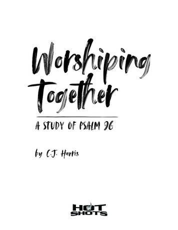 Worshiping Together: A Study Of Psalm 96
