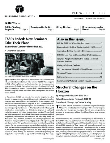 TASPs Ended: New Seminars Also In This Issue . - Telluride Association