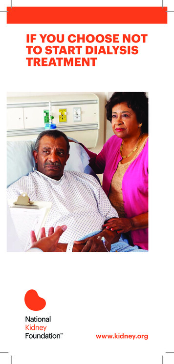 If You Choose Not To Start Dialysis Treatment
