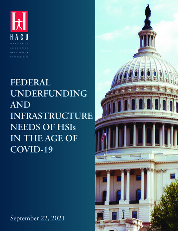 FEDERAL UNDERFUNDING AND INFRASTRUCTURE NEEDS OF HSIs IN THE AGE . - HACU