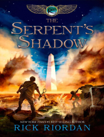 The Serpent's Shadow (The Kane Chronicles, Book Three)