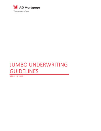 JUMBO UNDERWRITING GUIDELINES - AD Mortgage