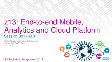 Z13: End-to-end Mobile, Analytics And Cloud Platform
