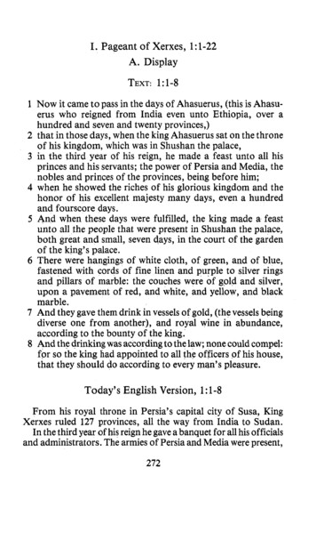 I. Pageant Of Xerxes, 1:l-22 A. TEXT - Free Online Bible .
