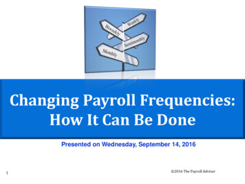 Changing Payroll Frequencies: How It Can Be Done - Ascentis