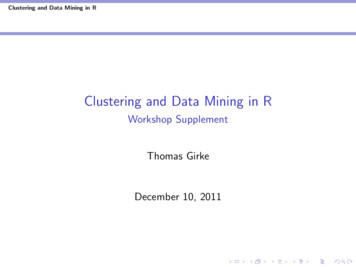 Clustering And Data Mining In R - Workshop Supplement