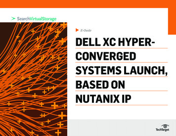 E-Guide DELL XC HYPER- CONVERGED SYSTEMS LAUNCH, BASED ON NUTANIX IP