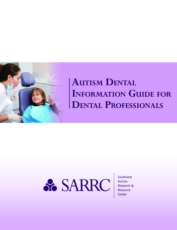 Autism DentAl InformAtion GuiDe For DentAl ProfessionAls