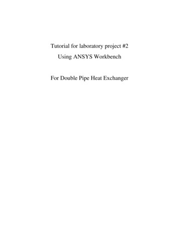 Tutorial For Laboratory Project #2 Using ANSYS Workbench .